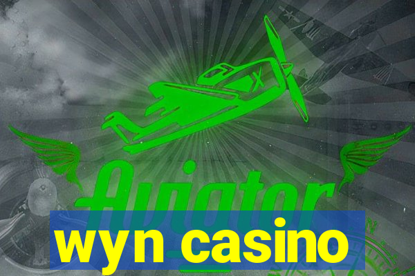 wyn casino